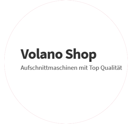 Logo des Volano Shops mit dem Text 'Aufschnittmaschinen mit Top Qualität'.